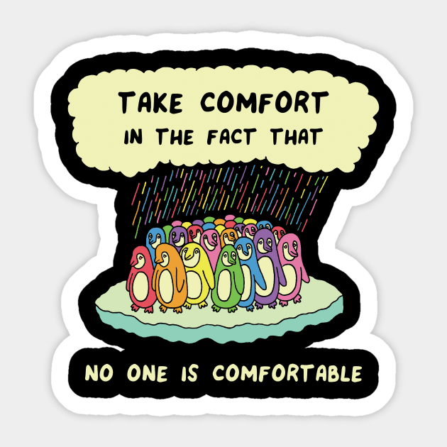 Take Comfort Sticker by RaminNazer